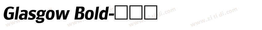 Glasgow Bold字体转换